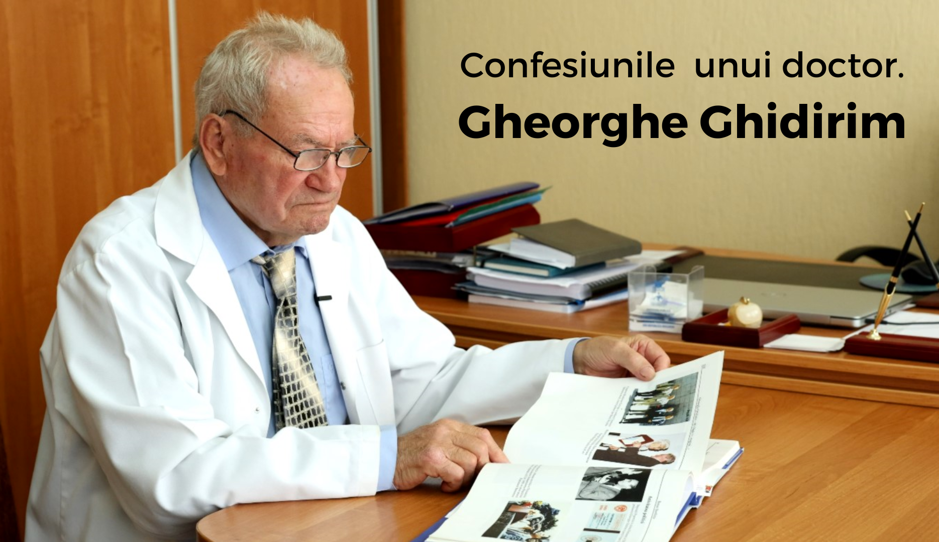 Profesorul Gheorghe Ghidirim: În medicină este nevoie de rezistență și dedicație. Nu toți au aceste calități