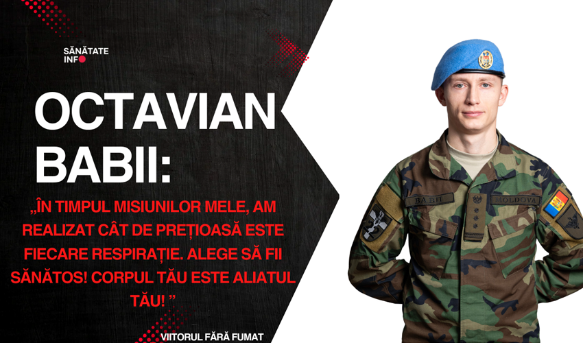 Octavian Babii: „În timpul misiunilor mele, am realizat cât de prețioasă este fiecare respirație. Alege să fii sănătos! Corpul tău este aliatul tău!”