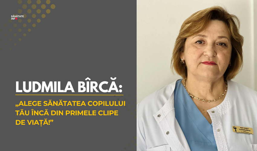 Ludmila Bîrcă: „Alege sănătatea copilului tău încă din primele clipe de viață!”