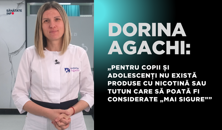 Dorina Agachi: „Pentru copii și adolescenți nu există produse cu nicotină sau tutun „mai sigure””