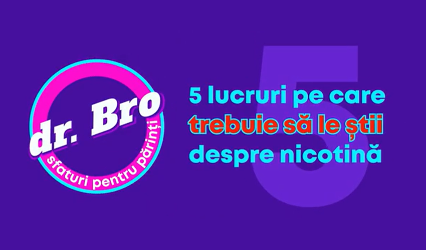 Dr. Bro - un nou sezon dedicat părinților. Ep.1- Cum îi protejăm pe adolescenți de dependența de nicotină