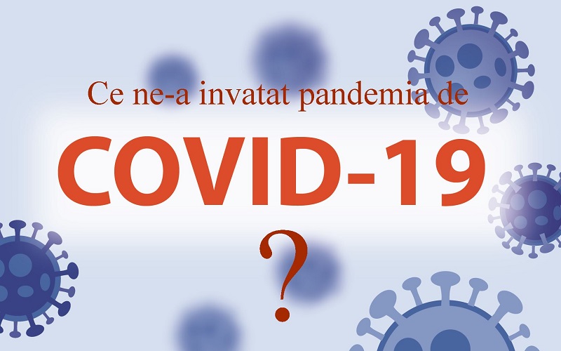Video. Ce ne-a învățat pandemia de Covid – 19 timp de doi ani?